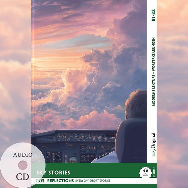 Sky Stories - Reflections: 10 Everyday Short Stories vol. 002 - B1-...