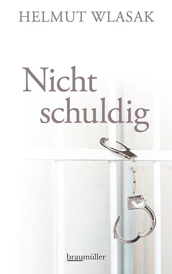 Nicht schuldig - Helmut Wlasak (Buch)