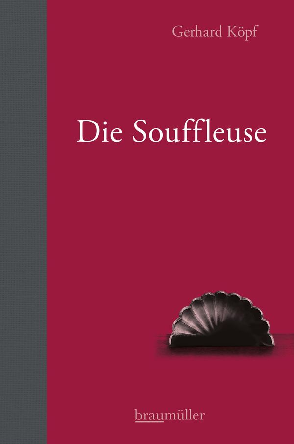 Die Souffleuse - Gerhard Köpf (Buch)