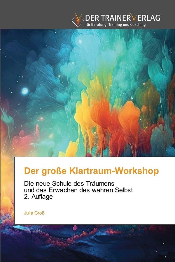 Der große Klartraum-Workshop - Julia Groß (Buch)
