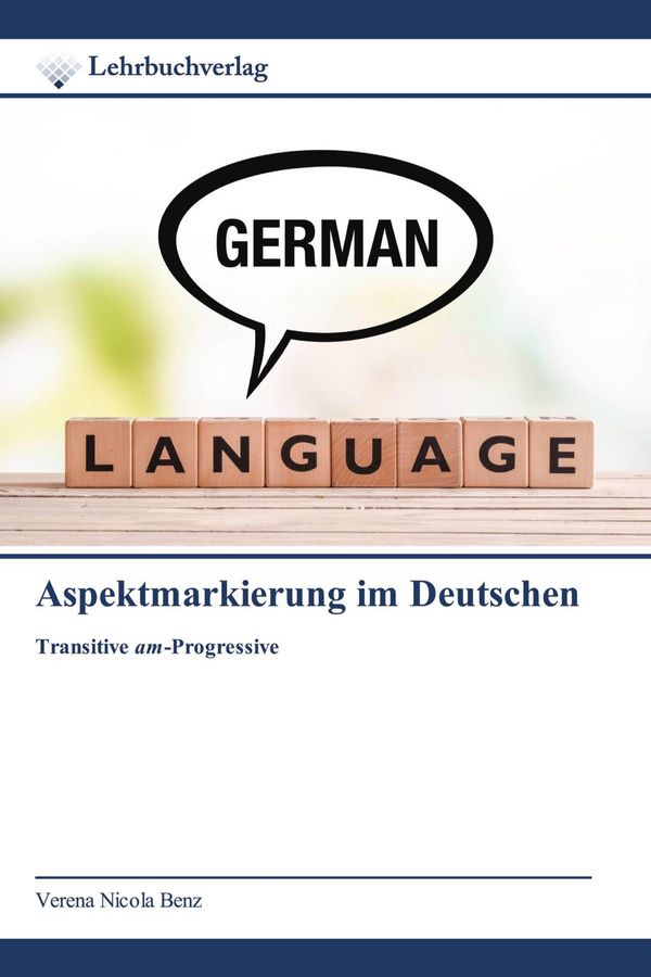 Aspektmarkierung im Deutschen - Verena Nicola Benz (Buch)