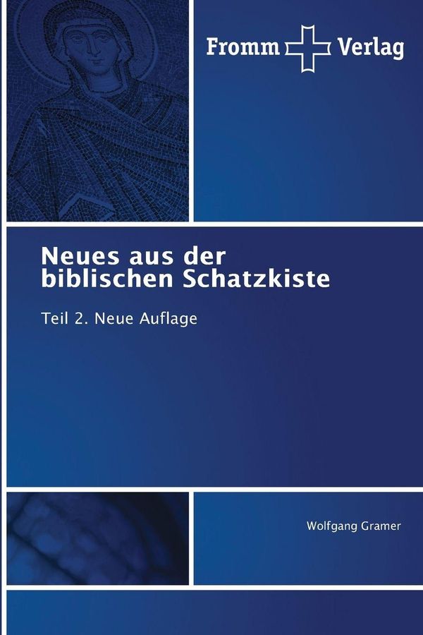 Neues aus der biblischen Schatzkiste - Wolfgang Gramer (Buch)