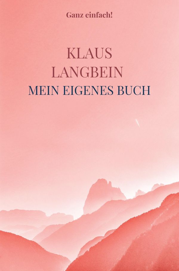 Mein eigenes Buch - Klaus Langbein (Buch)