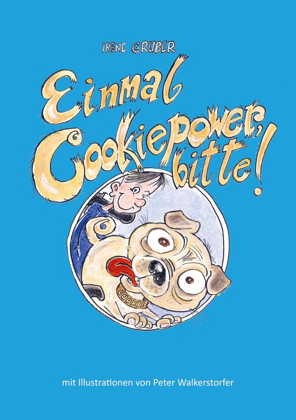 Einmal Cookiepower, bitte! - Irene Gruber (Buch)