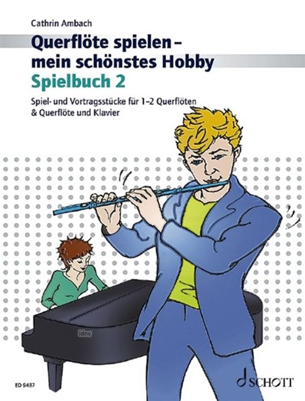 Querflöte spielen - mein schönstes Hobby. Band 2. Spielbuch. (Buch)
