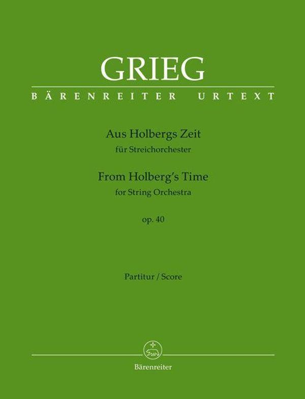 Aus Holbergs Zeit op. 40 -Suite im alten Stil für Streichorchester