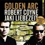 Robert Coyne & Jaki Liebezeit: Golden Arc (handsigniert von Robert Coyne), CD