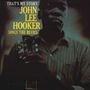 John Lee Hooker: That's My Story, LP
