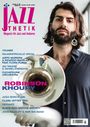 JAZZTHETIK: Magazin für Jazz und Anderes. Robinson Khoury hält ein Blechblasinstrument.