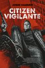 Uwe Boll: Citizen Vigilante (4K Ultra HD Blu-ray & Blu-ray im Steelbook), UHD