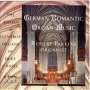 : Robert Parkins - German Romantic Organ Music, CD