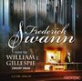 : Frederick Swann plays the William J.Gillespie Concert Organ, CD
