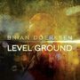 Brian Doerksen: Level Ground, CD