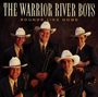 The Warrior River Boys: Sounds Like Home, CD