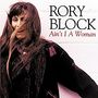 Rory Block: Ain't I A Woman, CD