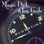 Jay Geils & Magic Dick: Bluestime, CD