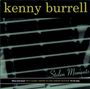 Kenny Burrell (geb. 1931): Stolen Moments: Tin Tin Deo / Moon And Sand, CD