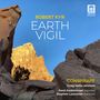 Robert Kyr: Earth Vigil, CD