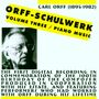Carl Orff: Schulwerk Vol.3, CD