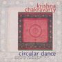 Krishna Chakravarty - Circular Dance, CD