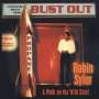 Robin Sylar: Bust Out, CD