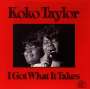 Koko Taylor: I Got What It Takes, CD