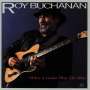 Roy Buchanan: When A Guitar Plays The Blues, CD