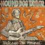Hound Dog Taylor: Release The Hound, CD