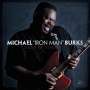 Michael Burks: Show Of Strength, CD
