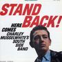 Charlie Musselwhite: Stand Back!, CD