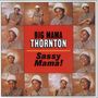Big Mama Thornton: Sassy Mama, CD