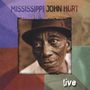 Mississippi John Hurt: Live, CD