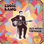Eddie Lang (1904-1933): Jazz Guitar Virtuoso, CD