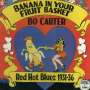 Bo Carter: Banana In Your Fruit Basket, CD