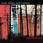 Andy Milne: Time Will Tell, CD