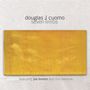 Douglas J. Cuomo (geb. 1958): Seven Limbs, CD