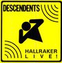 Descendents: Hallraker Live!, LP