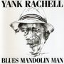 Yank Rachell: Blues Mandolin Man, CD