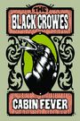 The Black Crowes: Cabin Fever, DVD
