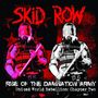 Skid Row : Rise Of The Damnation Army - United World Rebellion: Chapter Two (Digisleeve), CD