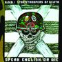 S.O.D. (Stormtroopers of Death): Speak English Or Die (30th Anniversary Edition), CD