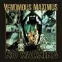Venomous Maximus: No Warning, CD