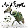 Meat Puppets: Dusty Notes, CD