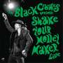 The Black Crowes: Shake Your Money Maker (Live), CD,CD