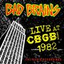 Bad Brains: Live CBGB 1982, CD