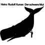 Heinz Rudolf Kunze: Der schwere Mut, CD