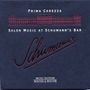 Prima Carezza: Salon Music At Schumann's Bar, CD