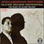 Oliver Nelson (1932-1975): Afro-American Sketches, CD
