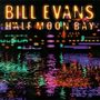Bill Evans (Piano): At Half Moon Bay, CD