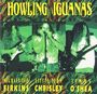 Howling Iguanas: Howling Iguanas, CD